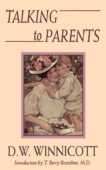 Cover: 9780201626988 | Talking to Parents | D W Winnicott | Taschenbuch | Englisch | 1994