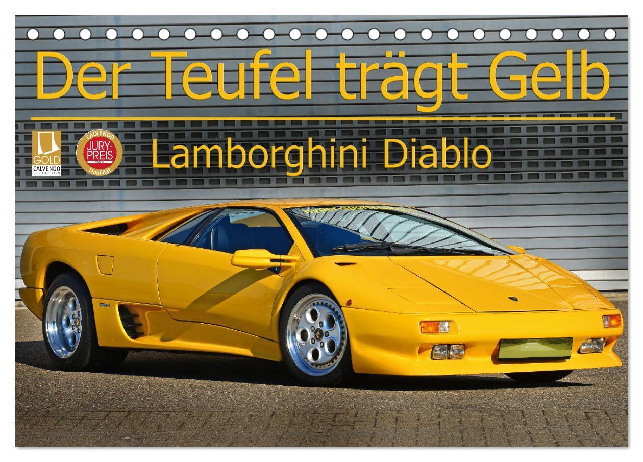 Cover: 9783675606838 | Der Teufel trägt Gelb - Lamborghini Diablo (Tischkalender 2024 DIN...