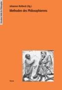 Cover: 9783933592118 | Methoden des Philosophierens | Johannes Rohbeck | Taschenbuch | 2011