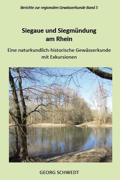 Cover: 9783949979293 | Siegaue und Siegmündung am Rhein | Georg Schwedt | Taschenbuch | 2023