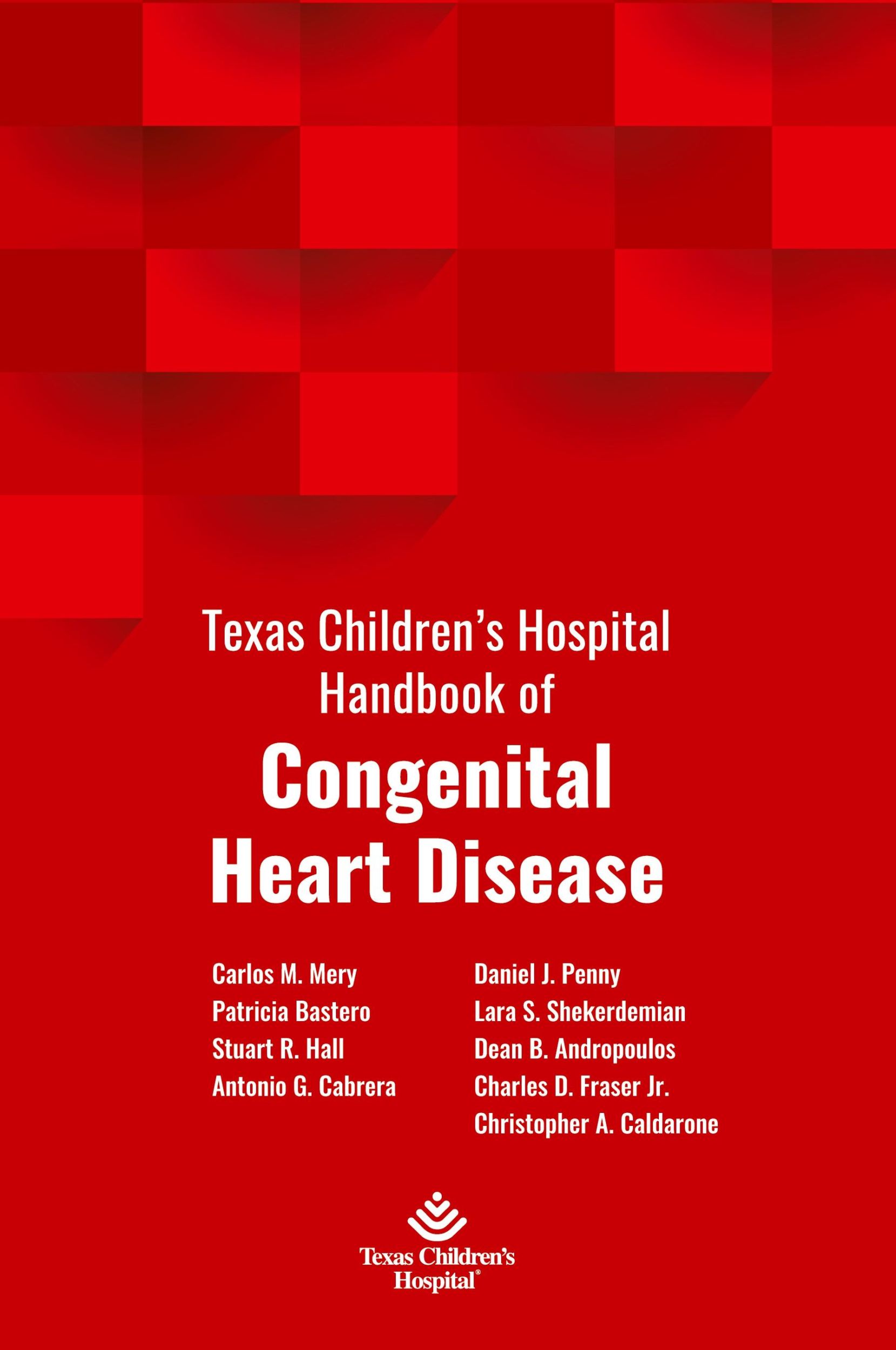 Cover: 9781734272116 | Texas Children's Hospital Handbook of Congenital Heart Disease | Buch