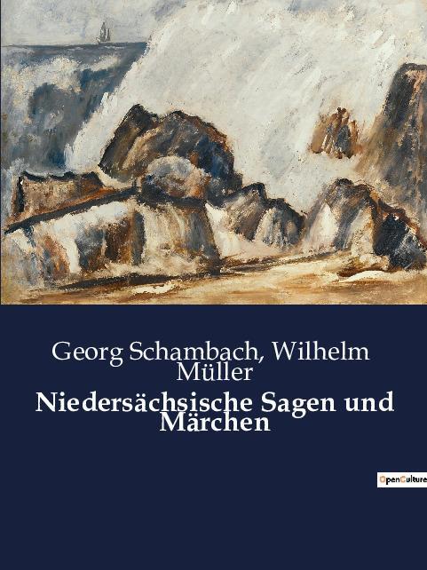 Cover: 9791041902064 | Niedersächsische Sagen und Märchen | Wilhelm Müller (u. a.) | Buch
