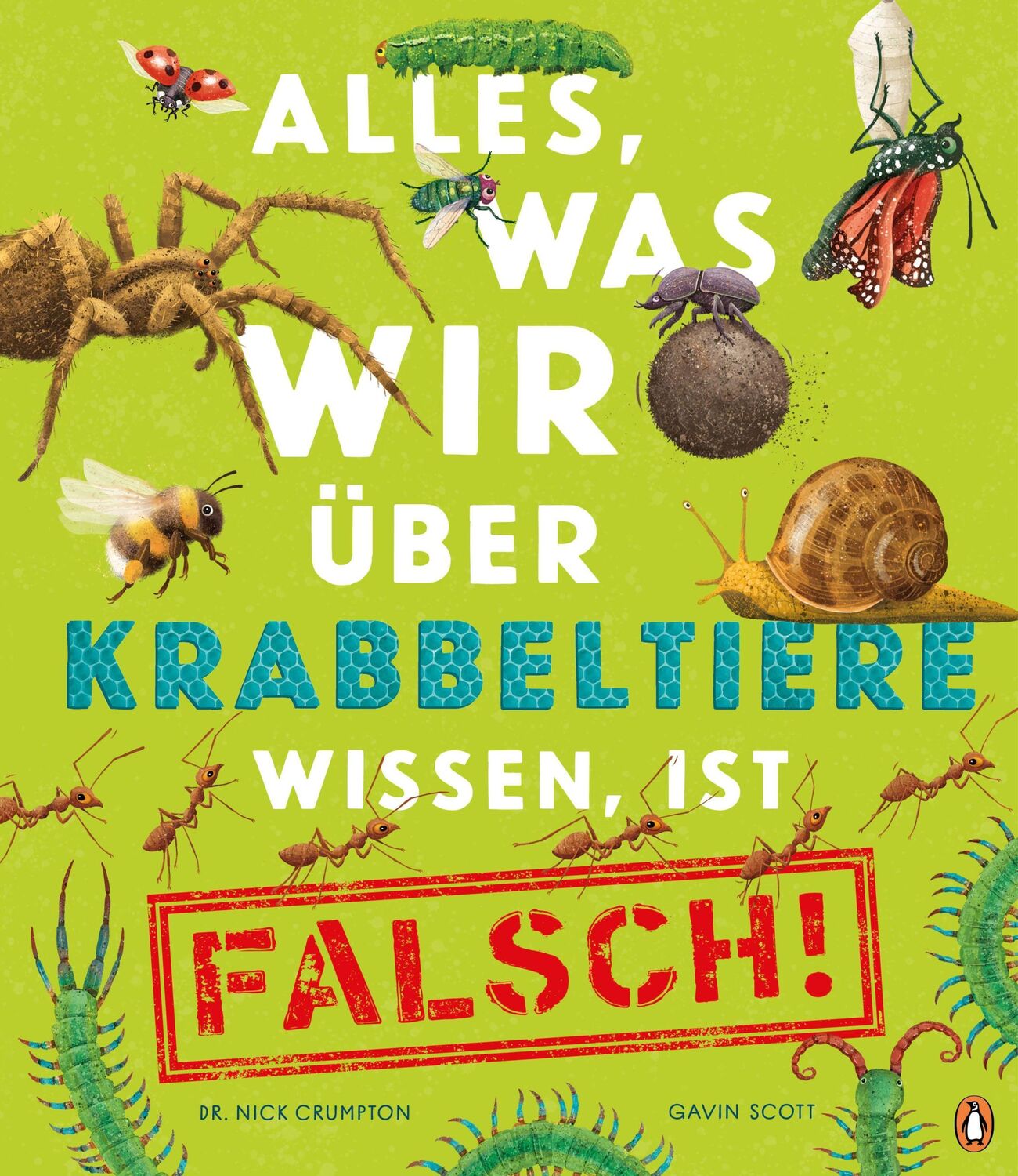 Cover: 9783328302582 | Alles, was wir über Krabbeltiere wissen, ist falsch! | Nick Crumpton