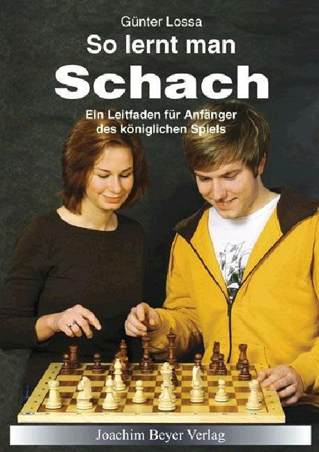 Cover: 9783888052842 | So lernt man Schach | Günter Lossa | Buch | Deutsch | 2007