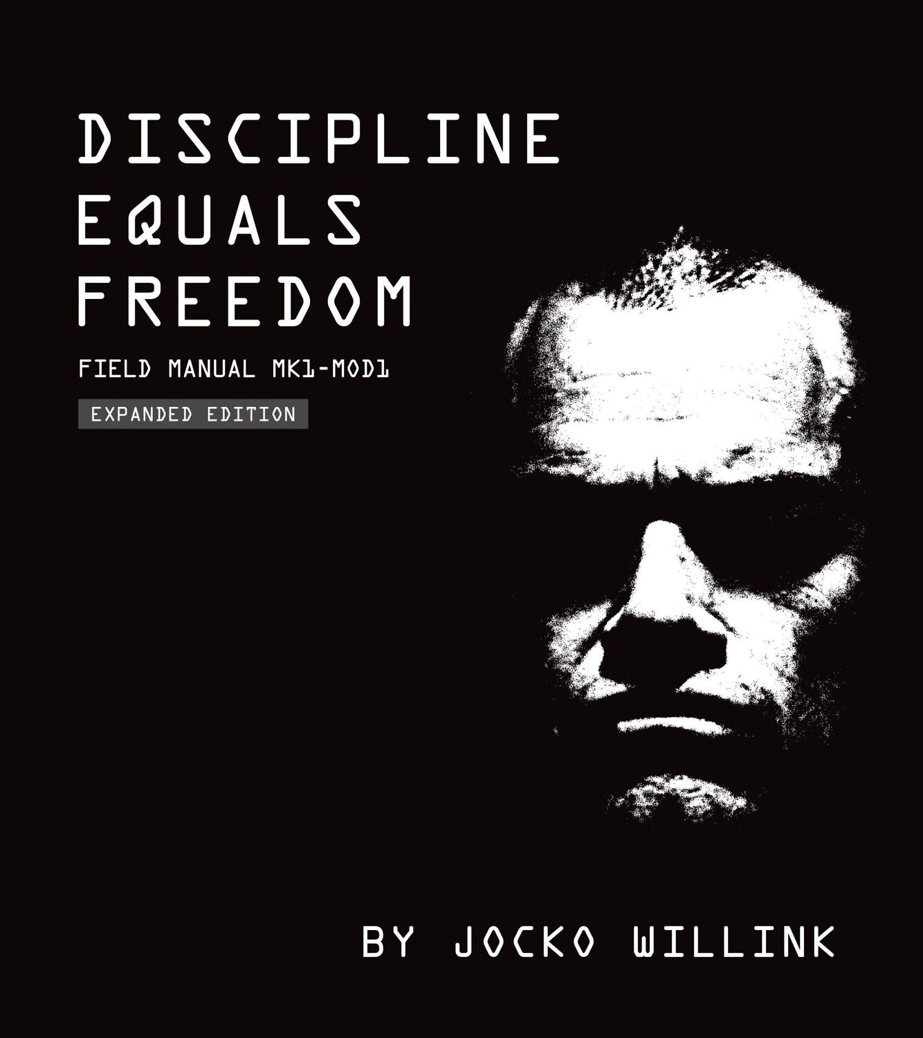 Cover: 9781250274434 | Discipline Equals Freedom: Field Manual MK1- MOD1 | Jocko Willink