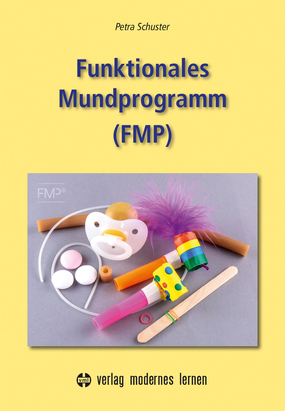 Cover: 9783808009697 | Funktionales Mundprogramm (FMP) | Petra Schuster | Taschenbuch | 68 S.