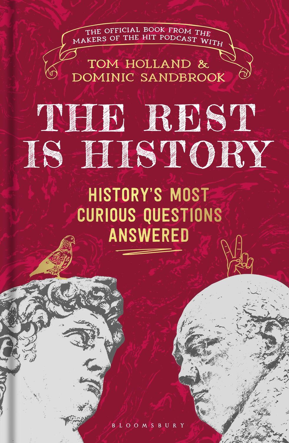 Cover: 9781526667748 | The Rest is History | Goalhanger Podcasts (u. a.) | Taschenbuch | 2023