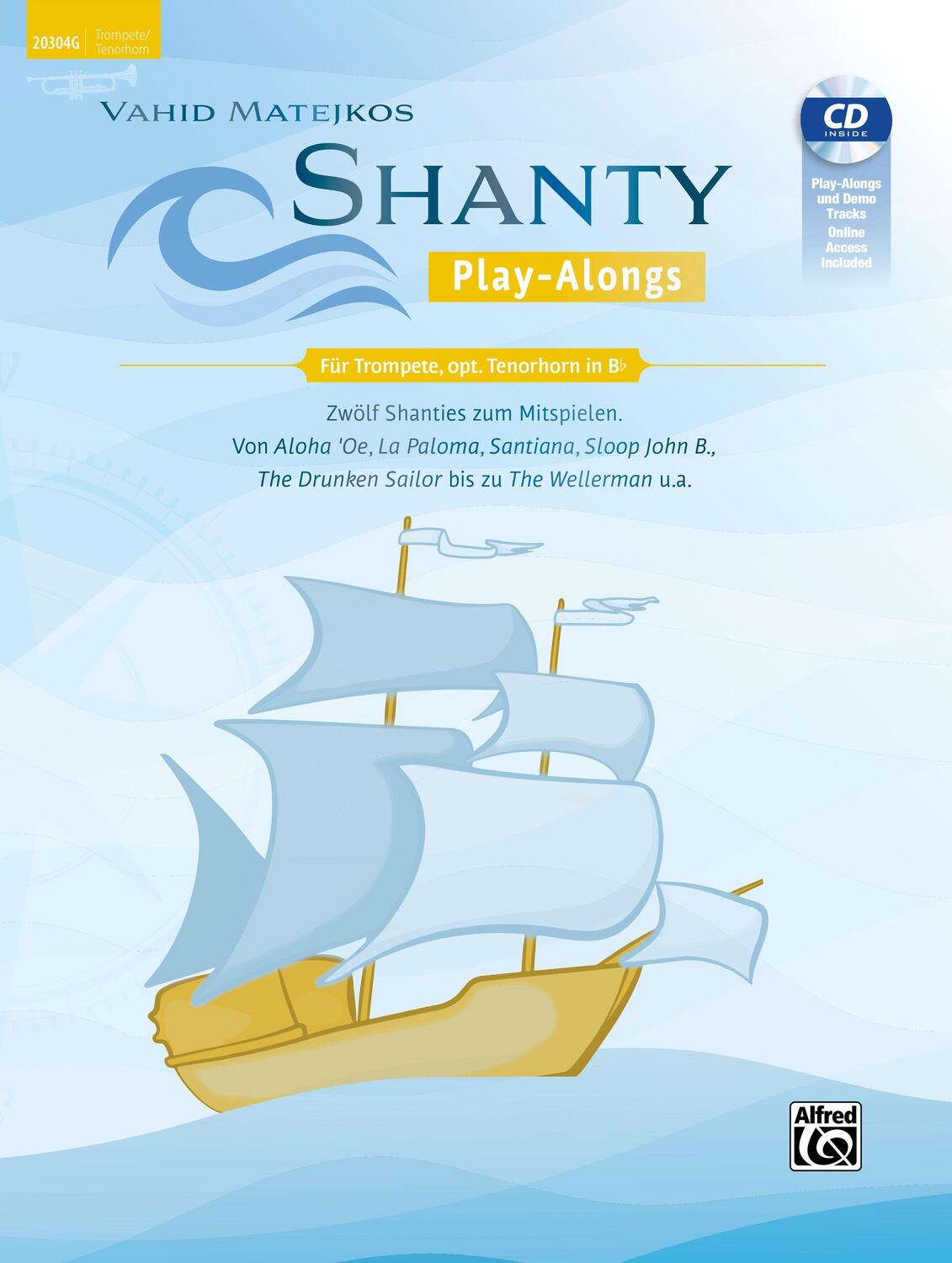 Cover: 9783947998449 | Vahid Matejkos Shanty Play-Alongs für Trompete, opt. Baritonhorn...