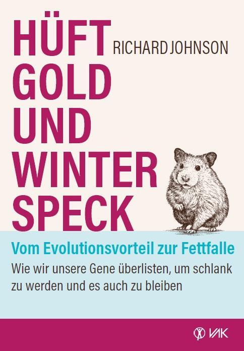 Cover: 9783867312622 | Hüftgold und Winterspeck - vom Evolutionsvorteil zur Fettfalle | Buch