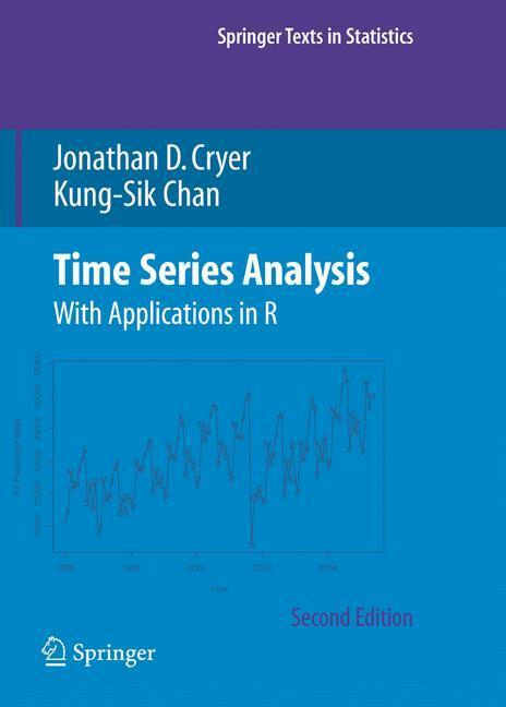 Cover: 9780387759586 | Time Series Analysis | With Applications in R | Kung-Sik Chan (u. a.)