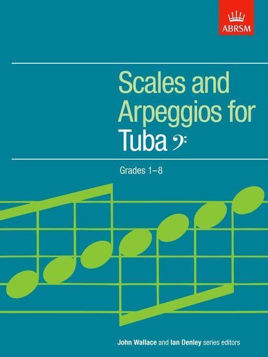 Cover: 9781854728531 | Scales and Arpeggios for Tuba, Bass Clef | Grades 1-8 | ABRSM | Buch