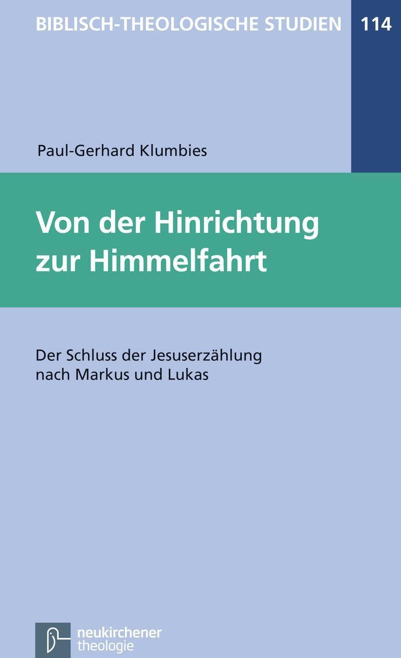 Cover: 9783788724603 | Von der Hinrichtung zur Himmelfahrt | Paul-Gerhard Klumbies | Buch