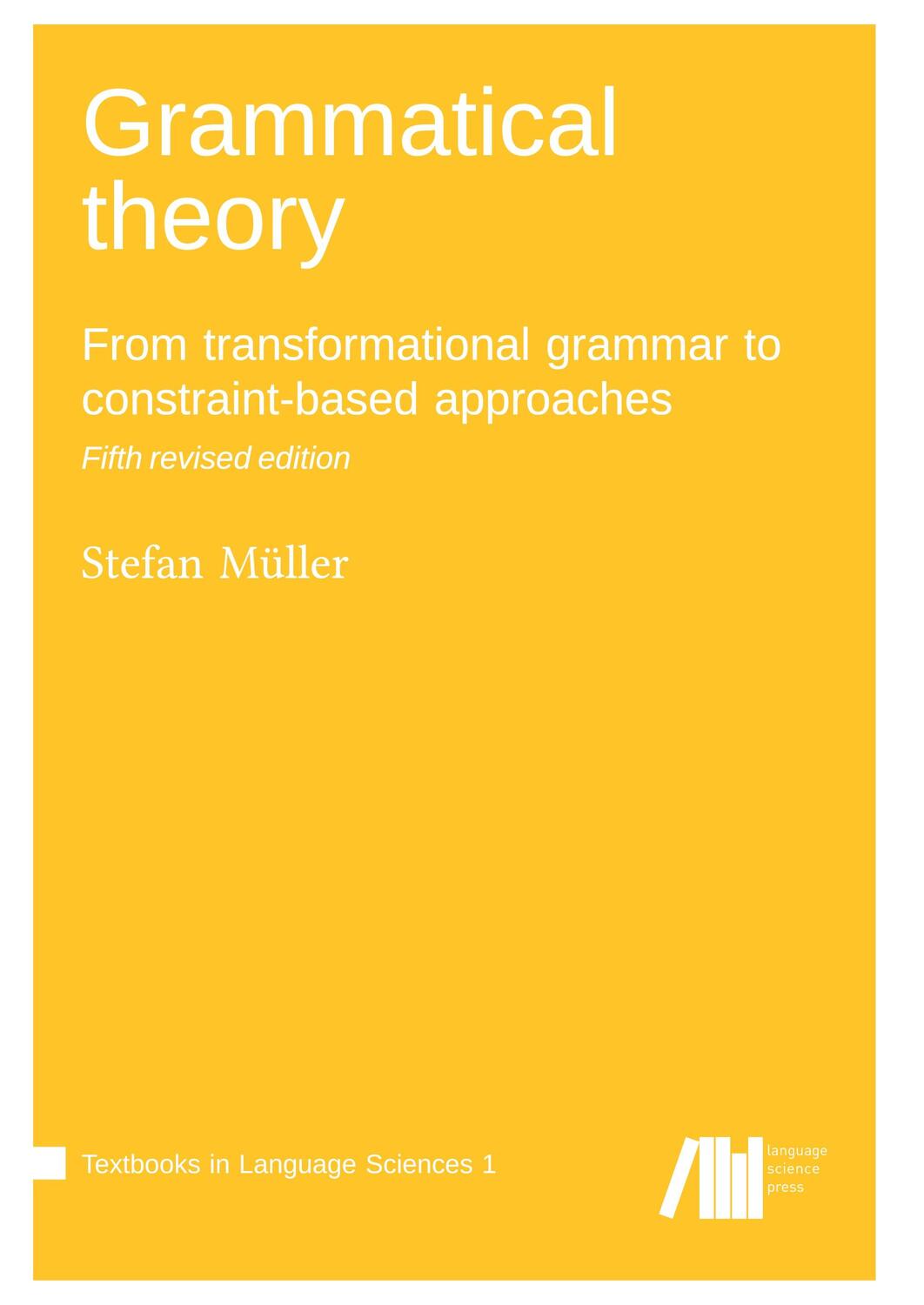 Cover: 9783985540600 | Grammatical theory : From transformational grammar to...