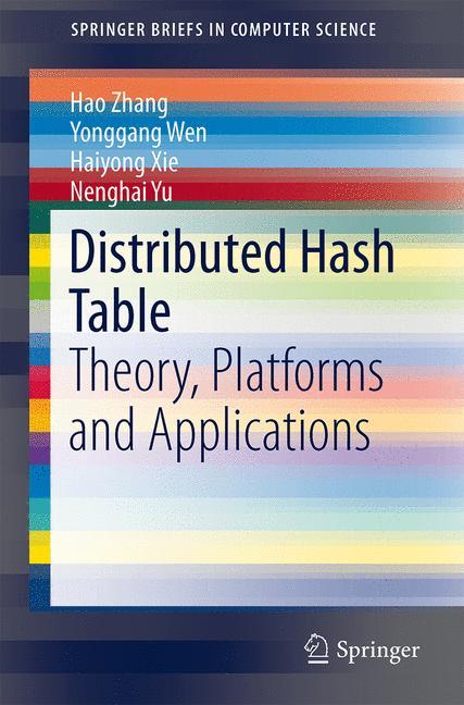 Cover: 9781461490074 | Distributed Hash Table | Theory, Platforms and Applications | Buch