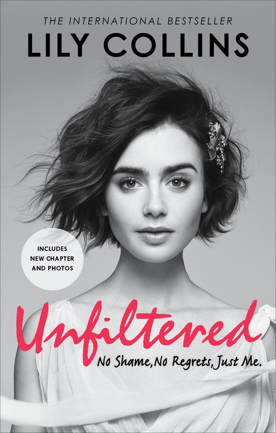 Cover: 9781785036408 | Unfiltered: No Shame, No Regrets, Just Me | Lily Collins | Taschenbuch