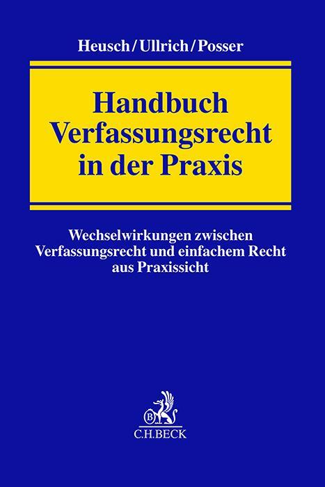 Cover: 9783406805844 | Handbuch Verfassungsrecht in der Praxis | Andreas Heusch (u. a.)