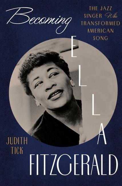 Cover: 9780393241051 | Becoming Ella Fitzgerald | Judith Tick | Buch | Gebunden | Englisch