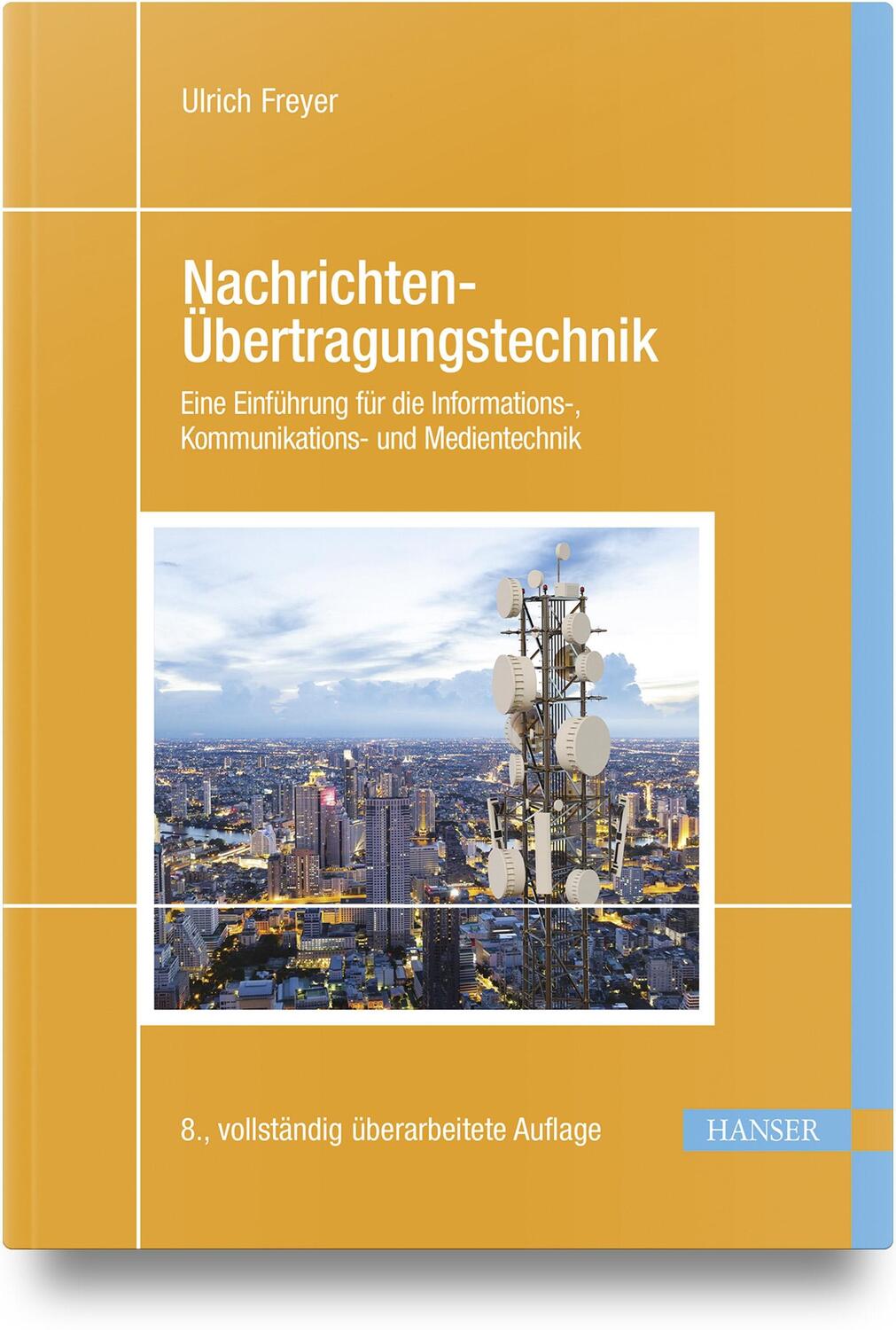 Cover: 9783446475847 | Nachrichten-Übertragungstechnik | Ulrich Freyer | Buch | 520 S. | 2024