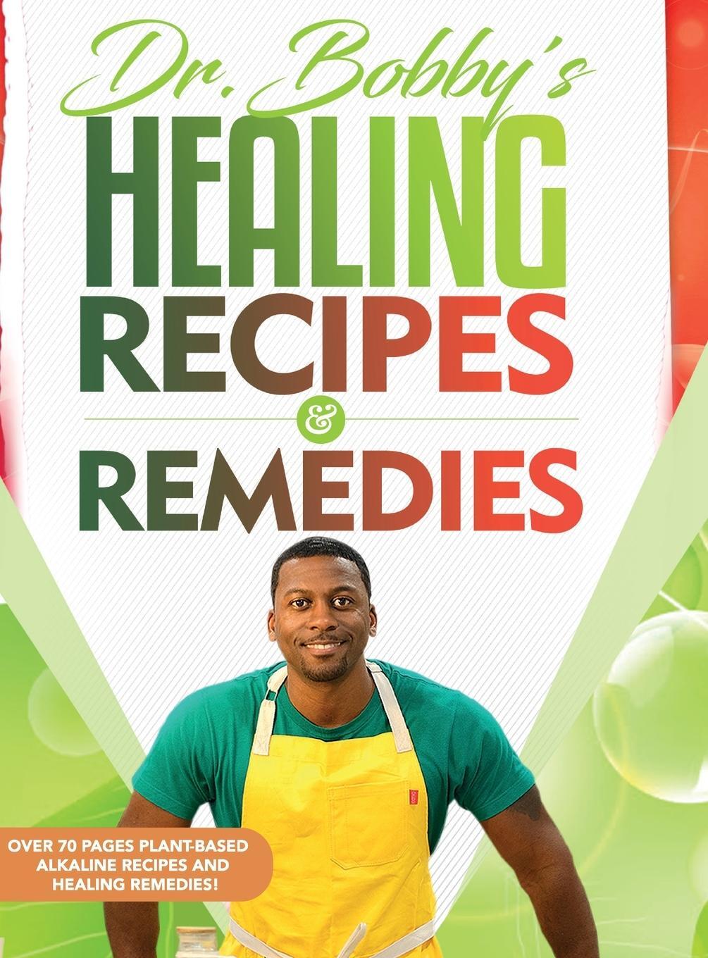 Cover: 9780999612446 | Dr. Bobby's Recipes and Remedies | Bobby Price | Buch | Englisch