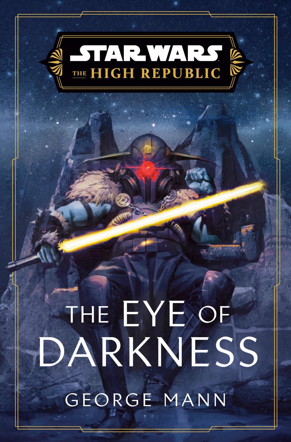 Cover: 9780593597934 | Star Wars: The Eye of Darkness (The High Republic) | George Mann