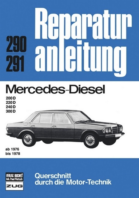 Cover: 9783716813690 | Mercedes-Benz Diesel 200/220/240/300 76-78 | Buch | 147 S. | Deutsch