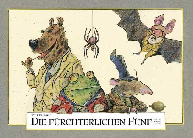 Cover: 9783872944344 | Die fürchterlichen Fünf | Wolf Erlbruch | Buch | Deutsch | 2001