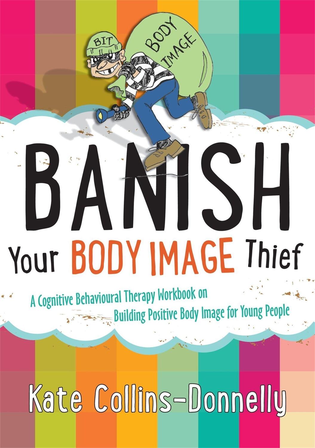 Cover: 9781849054638 | Banish Your Body Image Thief | Kate Collins-Donnelly | Taschenbuch