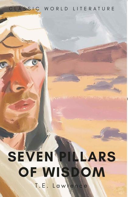 Cover: 9781853264696 | Seven Pillars of Wisdom | T. E. Lawrence | Taschenbuch | Englisch