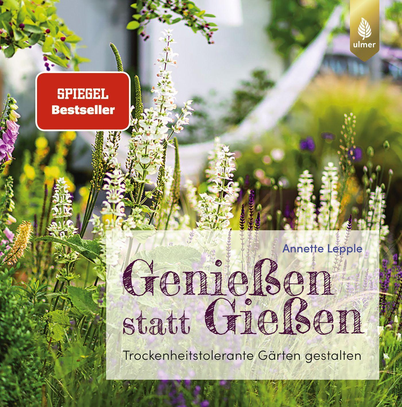 Cover: 9783818610449 | Genießen statt Gießen | Trockenheitstolerante Gärten gestalten | Buch