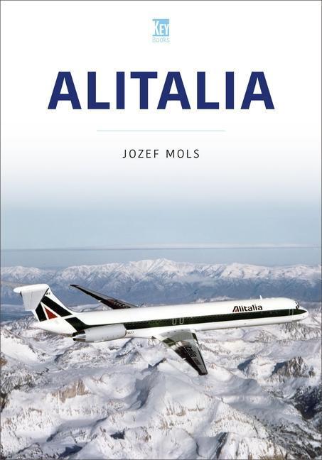 Cover: 9781802826760 | Alitalia | Jozef Mols | Taschenbuch | Airlines | Englisch | 2023