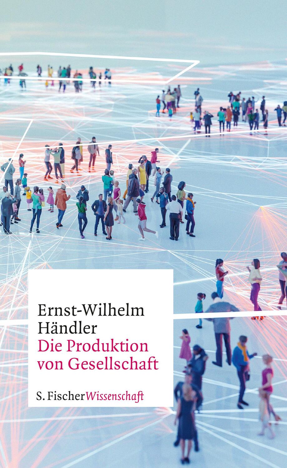 Cover: 9783103971392 | Die Produktion von Gesellschaft | Ernst-Wilhelm Händler | Buch | 2022