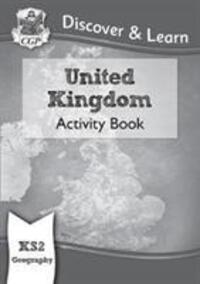 Cover: 9781782949824 | KS2 Discover & Learn: Geography - United Kingdom Activity Book | Books