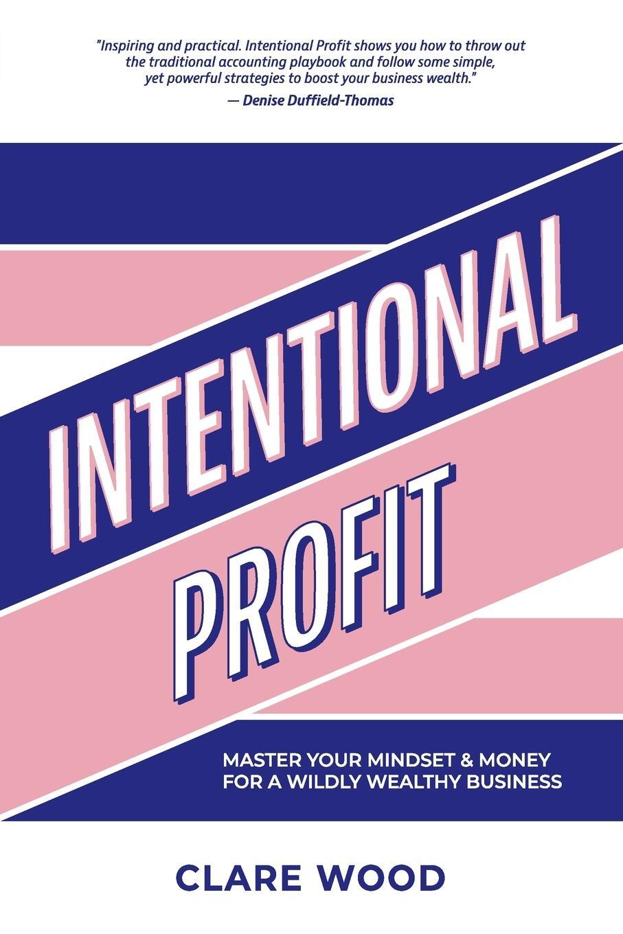 Cover: 9781925452624 | Intentional Profit | Clare Wood | Taschenbuch | Paperback | Englisch