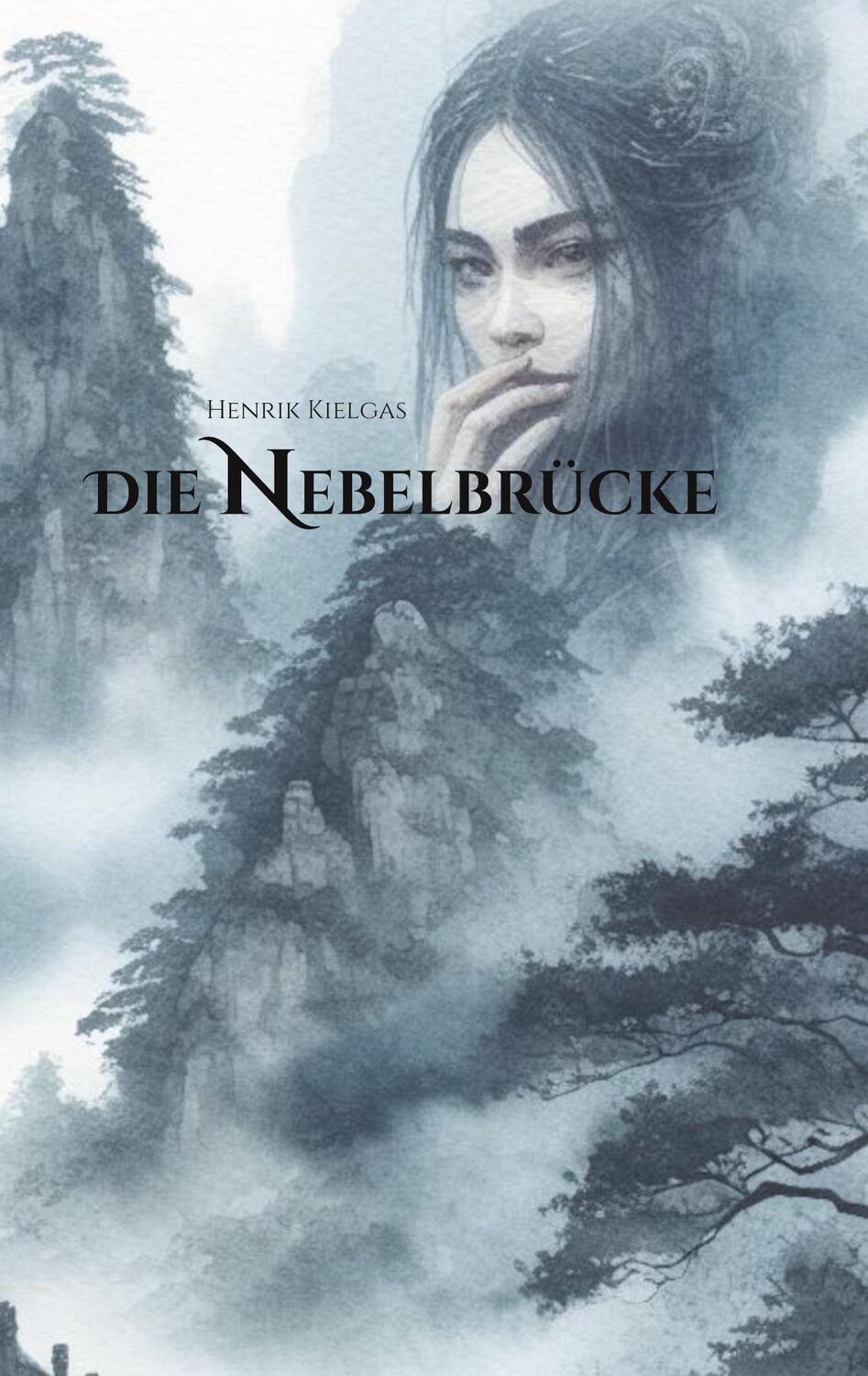 Cover: 9783756889747 | Die Nebelbrücke | Henrik Kielgas | Taschenbuch | Paperback | 380 S.