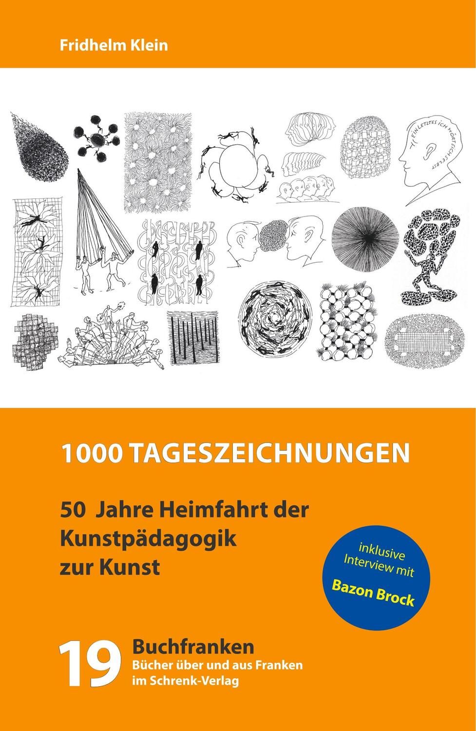 Cover: 9783924270308 | 1000 Tageszeichnungen | Fridhelm Klein | Taschenbuch | Buchfranken