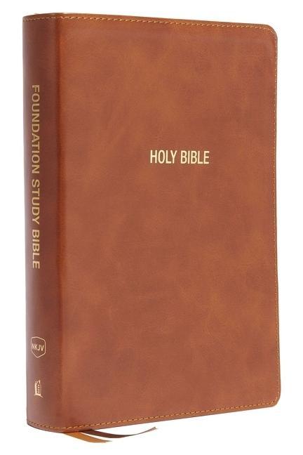 Cover: 9780785261599 | NKJV, Foundation Study Bible, Large Print, Leathersoft, Brown, Red...