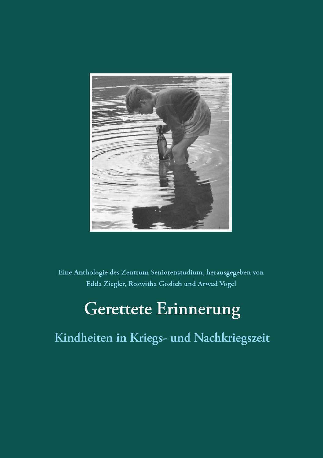 Cover: 9783739229423 | Gerettete Erinnerung | Kindheiten in Kriegs- und Nachkriegszeit | Buch