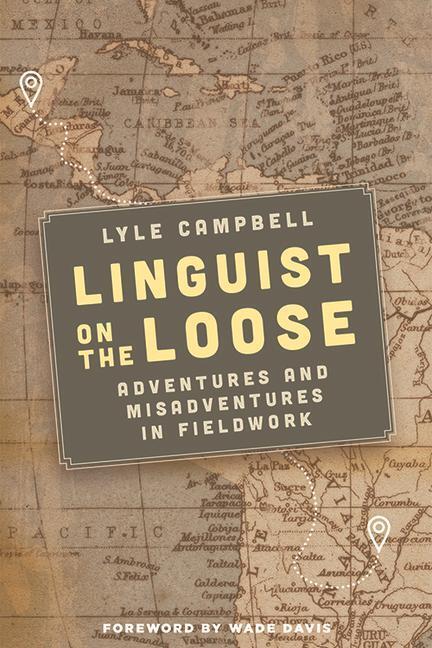 Cover: 9781474494151 | Linguist on the Loose | Adventures and Misadventures in Fieldwork