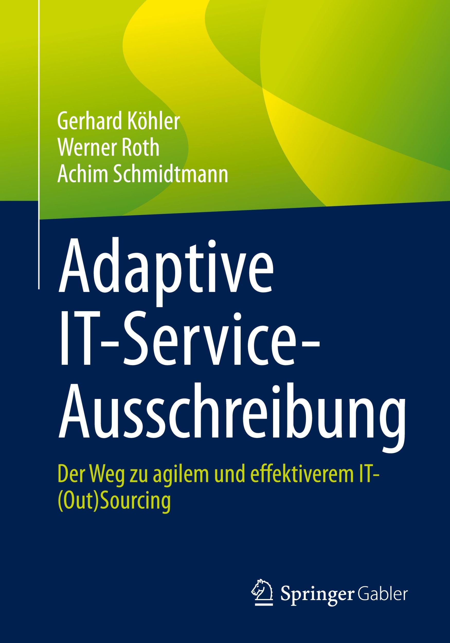 Cover: 9783658455354 | Adaptive IT-Service-Ausschreibung | Gerhard Köhler (u. a.) | Buch