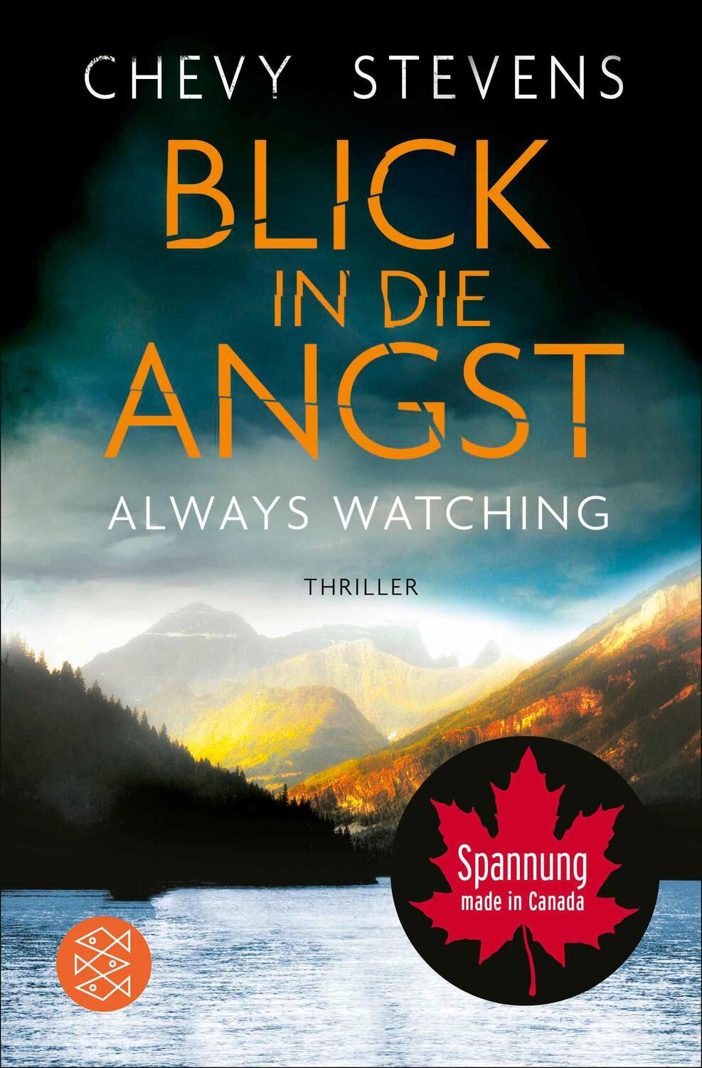 Cover: 9783596710263 | Blick in die Angst | Chevy Stevens | Taschenbuch | Kanada-Thriller