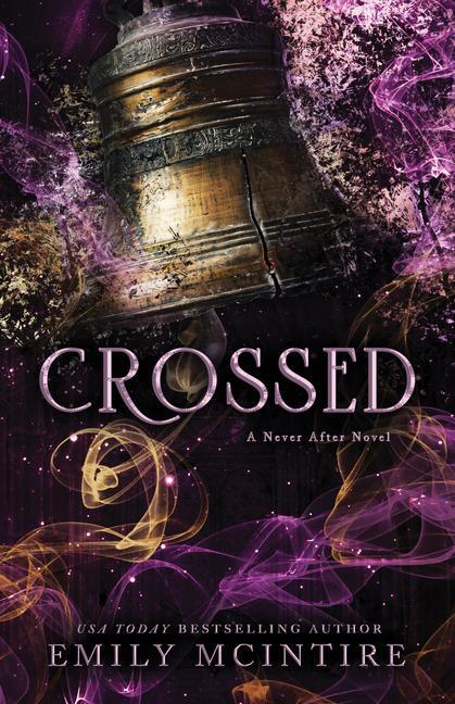 Cover: 9781728275857 | Crossed | Emily Mcintire | Taschenbuch | Never After | Englisch | 2023
