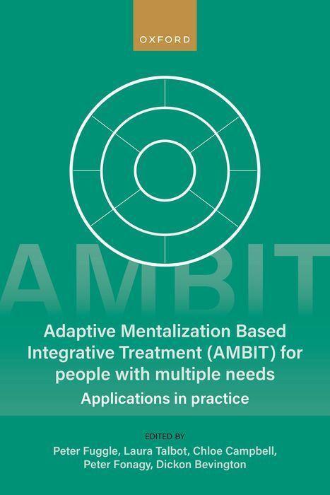 Cover: 9780198855910 | Adaptive Mentalization-Based Integrative Treatment (Ambit) for...