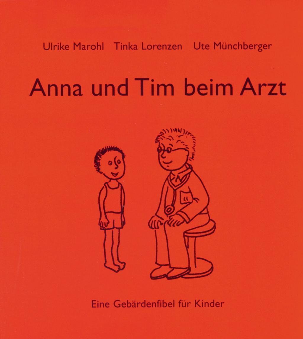 Cover: 9783860599419 | Anna und Tim beim Arzt | Eine Gebärdenfibel für Kinder | Taschenbuch