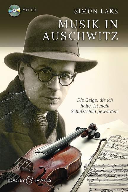 Cover: 9783793140825 | Musik in Auschwitz | Simon Laks | Buch | Ausgabe mit CD (Hardcover)