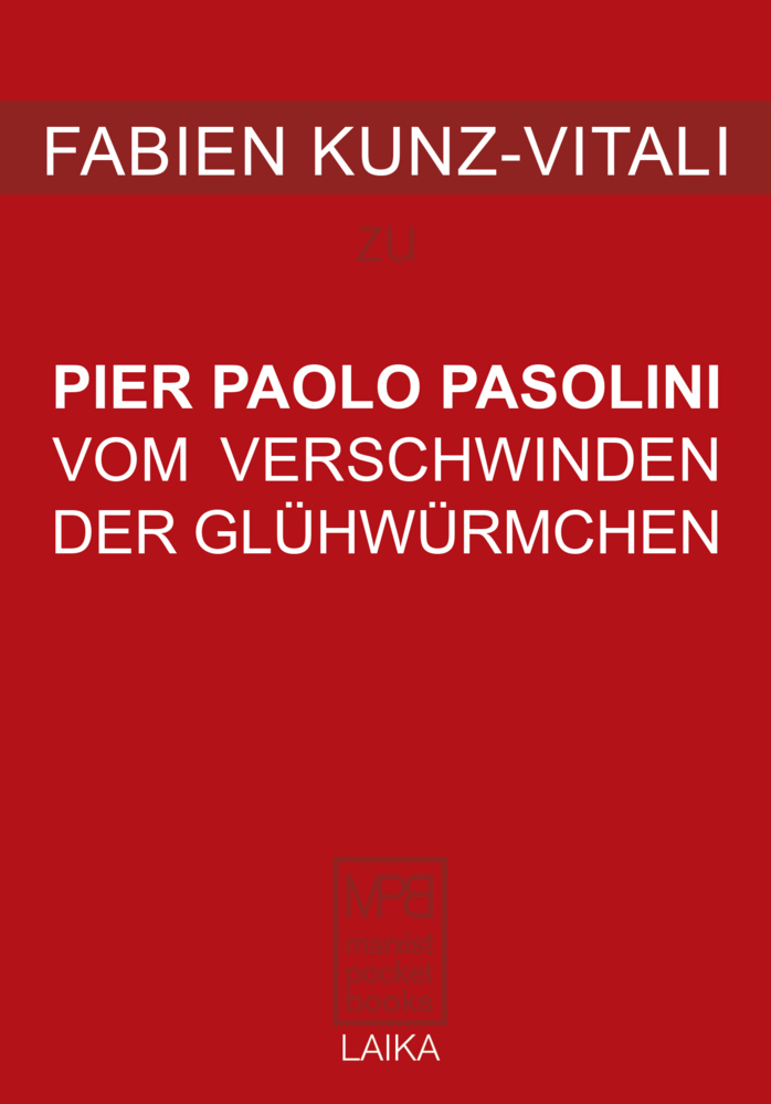 Cover: 9783944233437 | Vom Verschwinden der Glühwürmchen | Zu Pier Paolo Pasolini | Buch