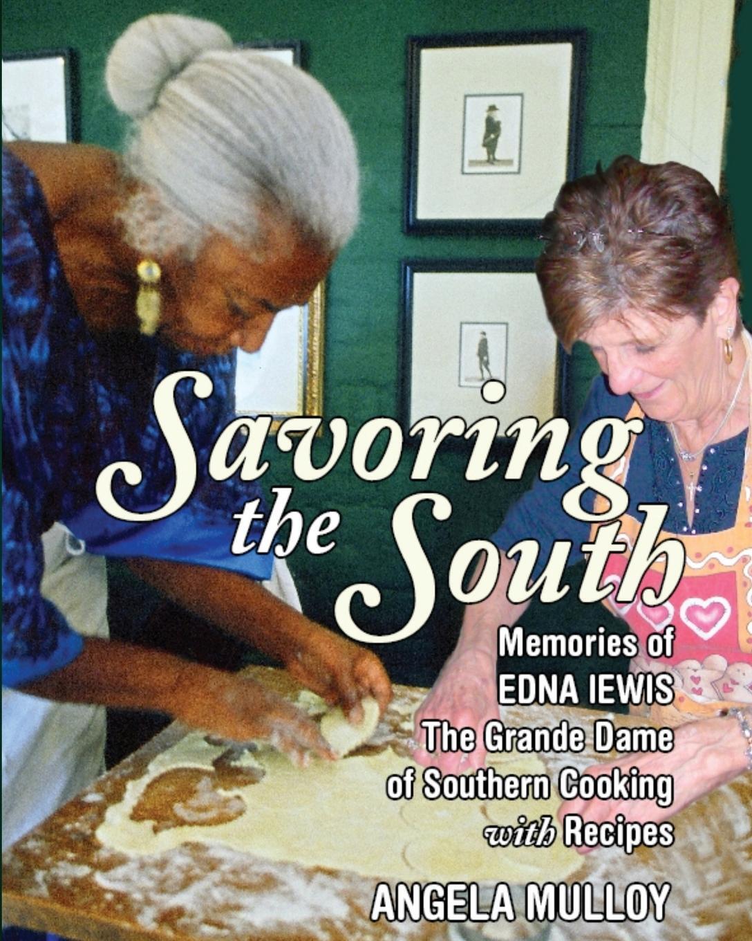 Cover: 9781634433259 | Savoring the South | Angela Mulloy | Taschenbuch | Paperback | 2014