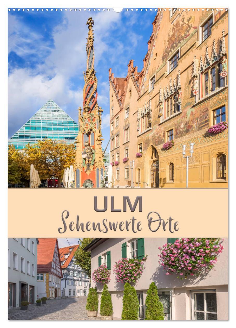 Cover: 9783435955138 | ULM Sehenswerte Orte (Wandkalender 2025 DIN A2 hoch), CALVENDO...