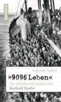 Cover: 9783867891561 | '9096 Leben' | Der unbekannte Judenretter Berthold Storfer, Rotbuch