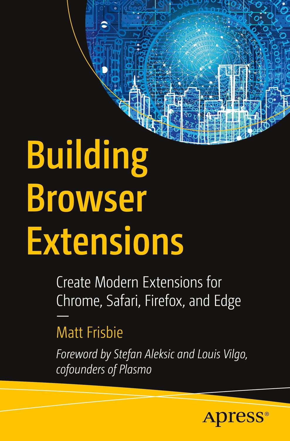 Cover: 9781484287248 | Building Browser Extensions | Matt Frisbie | Taschenbuch | Paperback