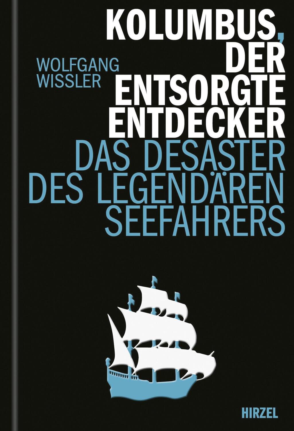 Cover: 9783777629162 | Kolumbus, der entsorgte Entdecker | Wolfgang Wissler | Buch | Deutsch